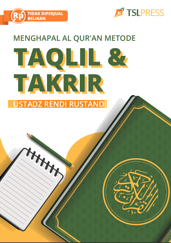 MENGHAFAL AL-QURAN METODE TAQLIL& TAQRIR